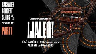 ¡Jaleo! with pianist José Ramón Mendez  (Part I), presented by The Bachauer