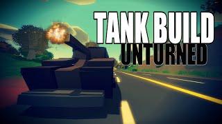 How to Build a Tank - Car Build Series #2 - Unturned 3.14.5.0