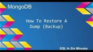 MongoDB: How To Restore A Dump (Backup)