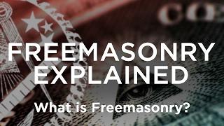 What is Freemasonry? | Freemasonry Explained