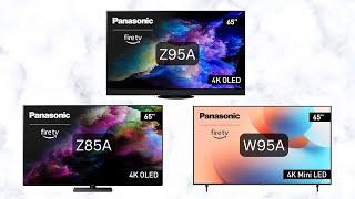 Panasonic Back in USA | Offering the Z95A, Z85A & W95A 4K OLED & Mini-LED TVs