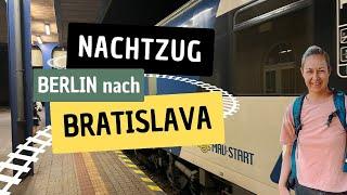   NACHTZUG BRATISLAVA - So fährt es sich im EuroNight zwischen Berlin und Bratislava