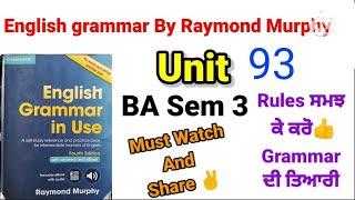 English grammar unit 93 fourth edition by Raymond Murphy #combridge english grammar unit 93#ba sem 3