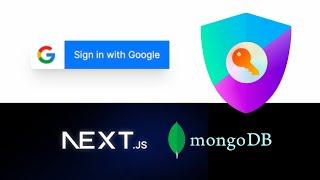 Step-by-Step Guide: Adding Google Authentication with NextAuth in Next.js 13 and MongoDB