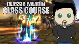 CLASSic Course: A Paladin Leveling Guide for Beginners in Classic!