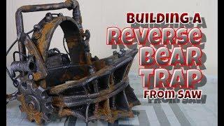 Reverse Bear Trap from Saw