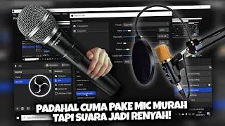 SUARA JADI RENYAH‼️SETTING MICROPHONE DI OBS UNTUK RECORDING & LIVE STREAMING