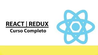 Curso React | Aprende Desarrollo Web con React y Redux