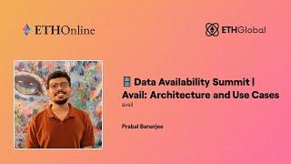 Data Availability Summit  Avail: Architecture and Use Cases