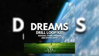 [10 FREE] DRILL LOOP KIT / SAMPLE PACK 2024 - DREAMS (Russian, Ethnic, Arabian and other loops)