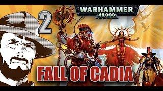 Fall Of Cadia | Часть 2 | Gathering Storm | Былинный сказ | Warhammer 40k