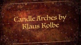Candle Arches by Klaus Kolbe