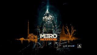 Metro 2033 Redux. 6 серия.