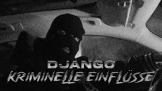 DJANGO - KRIMINELLE EINFLÜSSE