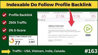 Create Indexable High Quality Do Follow Profile Submission Backlink | Backlink SEO Strategy