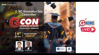 Live  G-TEC Graduation Ceremony - G-CON  Join us on 19th December 2024, from 10:00 AM onwards.