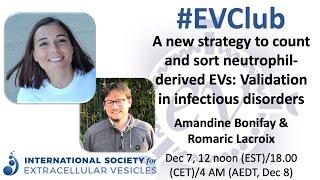 Amandine Bonifay: A new strategy to count and sort neutrophil-derived EVs: Validation in ID