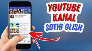 Qanday YOUTUBE Kanal Sotib Olish Mumkin