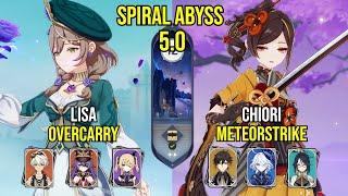 C6 Lisa Overcarry & C0 Chiori Meteorstrike | Spiral Abyss 5.0 | Genshin Impact