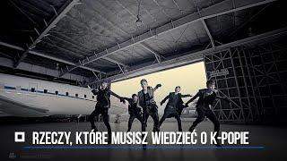 K-POP TO GLOBALNY FENOMEN. Co musisz o nim wiedzieć?