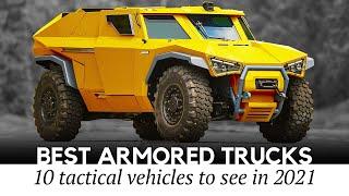 Top 10 Armored Trucks and Tactical Vehicles You Must See