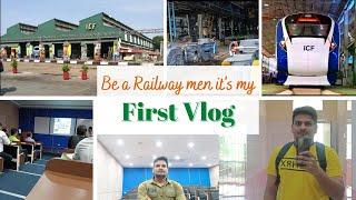 Railway Technician Work Profile| Training Exprience in ICF chennai