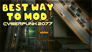 How to mod cyberpunk 2077 - the exact way