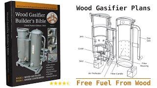 Wood gasifier generator plans- Turn sticks into fuel & go off the grid