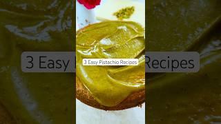 3 Easy Recipes to make with PISTACHIOS! (3 Easy Pistachio Recipes) #pistachio