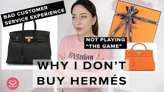 WHY I DON'T BUY HERMÉS