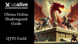 Ultima Online UOAlive Shadowguard Guide QTPI Guild