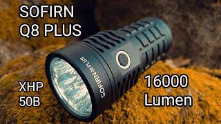 Sofirn Q8 Plus Led Taschenlampe Anduril II UI XHP50B 16000 Lumen Review Flashlight keine SC29 SC31