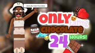 Only eating CHOCOLATE for *24* hours!  In Overlook bay! (I actually hate chocolate irl haha)