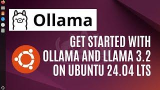 How To Install Ollama and llama3.2 on Ubuntu 24.04 LTS | Local AI Instance | Generative AI | Python