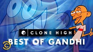 Gandhi’s Best Moments - Clone High