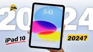 iPad 10 in 2024 - Still Worth Buying?