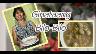 Ginataang Bilo Bilo | Yummy Recipe | Mama Lyn sweet & Jen vlogs #21