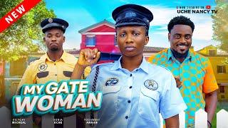 MY GATEWOMAN (New Movie) Sonia Uche, Toosweet Annan Latest 2024 Nollywood Movie