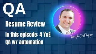 Resume Review - 4 YoE QA w/ Automation Skills