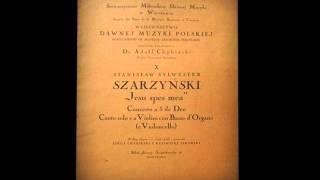 Stanisław Sylwester Szarzyński - Jesu spes mea