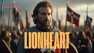 Richard the Lionheart: King, Crusader, Legend