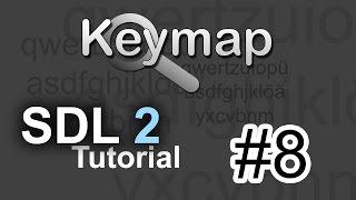 Spieleentwicklung mit der SDL 2 [C++] #8  Keymap!