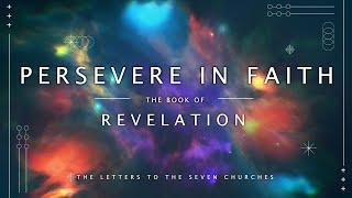 Risen Life Church Sunday Service - Persevere in Faith - Revelation