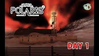 Alpha Polaris: A Horror Adventure Game - Day 1 [HD]