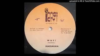 Massagan - Why ?