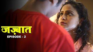 जज़्बात - Jazbaat | New Hindi Web Series | Episode - 2 | Crime Story | FWF Clips Hindi