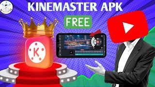 WITHOUT WATERMARK KINEMASTER MOD APK KAISE DOWNLOAD KAREN  KINEMASTER APK WATERMARK FREE KINEMASTER