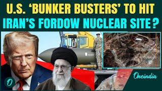 U.S to DEPLOY GBU-57 ‘Bunker Buster Bombs’ to DESTROY Iran’s 260ft-deep Fordow Nuclear Site?
