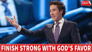 Joel Osteen 2024  Finish Strong With God's Favor  Joel Osteen Preaching 12/30/24