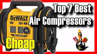  TOP 7 BEST Budget Air Compressors To Buy  on Amazon [2024][Cheap] For Home Garage / Auto / Air